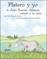 Platero y Yo contado a los ninos / Platero and I Told to Children - Juan Ramon Jimenez, Rosa Navarro Duran, Francesc Rovira (ISBN: 9788423686278)