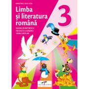 Limba si literatura romana. Manual pentru clasa a 3-a - Iliana Dumitrescu (ISBN: 9786065285491)