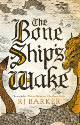 Bone Ship's Wake - RJ Barker (ISBN: 9780356511863)