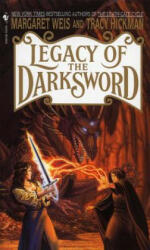 Legacy of the Darksword - Margaret Weis, Tracy Hickman (ISBN: 9780553578126)