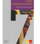 Limba si literatura romana. Ghidul profesorului. Clasa a 7-a - Florentina Samihaian (ISBN: 9786068964539)