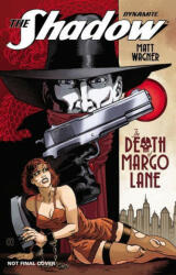 Shadow: The Death of Margo Lane - Matt Wagner (ISBN: 9781524101992)