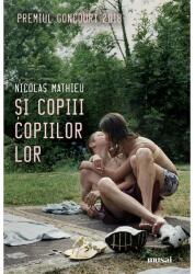 Și copiii copiilor lor (ISBN: 9786067107814)