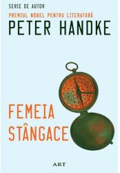 Femeia stangace (ISBN: 9786067107463)