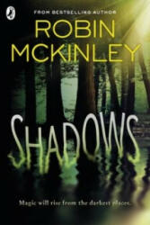 Shadows - Robin McKinley (ISBN: 9780141338248)