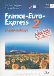 France-Euro-Express Nouveau 2 tankönyv (ISBN: 9786156256966)
