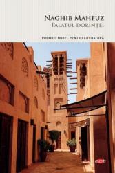 Palatul dorintei - Naghib Mahfuz (ISBN: 9786063373725)