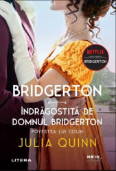 Îndrăgostită de domnul Bridgerton. Bridgerton (ISBN: 9786063373053)