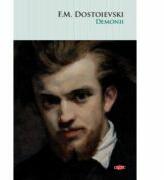 Demonii. CPT Volumul 76 - Fiodor M. Dostoievski (ISBN: 9786063333538)