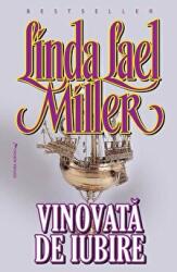 Vinovata de iubire - Linda Laer Miller (ISBN: 9789731789507)