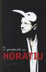 O poveste cu Horatiu - Doina Papp (ISBN: 9789737246646)