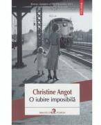 O iubire imposibila - Christine Angot (ISBN: 9789734649037)