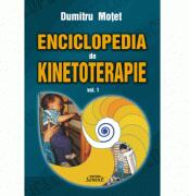 Enciclopedia de kinetoterapie, volumul 1 - Dumitru Motet (ISBN: 9789736247767)