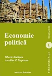 Economie politica - Tiberiu Brailean, Aurelian P. Plopeanu (ISBN: 9789736118517)
