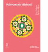 Psihoterapia eficienta - Irina Holdevici (ISBN: 9789737077103)