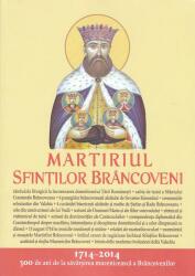 Martiriul Sfinţilor Brâncoveni (ISBN: 9789731363875)