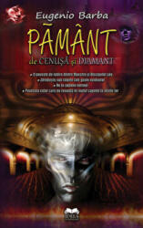 Pamant de cenusa si diamant - Eugenio Barba (ISBN: 9789731925363)