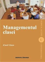 Managementul clasei - Emil Stan (ISBN: 9789736116063)