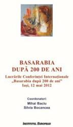 Basarabia dupa 200 de ani - Mihai Baciu, Silvia Bocancea (ISBN: 9789736119156)