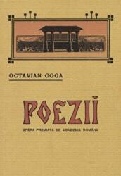Poezii - Octavian Goga (ISBN: 9789736245909)