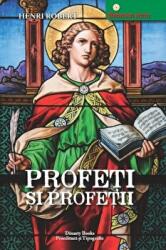 Profeti si profetii - Henri Robert (ISBN: 9786068926087)