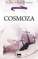 Cosmoza - Elena Petresteanu (ISBN: 9786065942608)