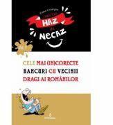 Cele mai (in)corecte bancuri cu vecinii dragi ai romanilor - Toma Catargiu (ISBN: 9786069921395)