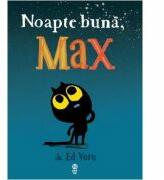 Noapte buna, Max - Ed Vere (ISBN: 9789731989891)