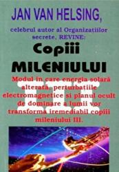 Copiii mileniului III - Jan van Helsing (ISBN: 9789736364013)