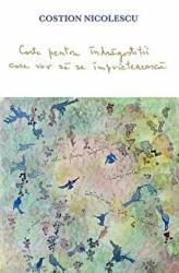 Carte pentru indragostitii care vor sa se imprieteneasca - Costion Nicolescu (ISBN: 9789731363936)