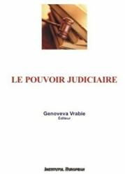 Le pouvoir judiciaire - Genoveva Vrabie (ISBN: 9789736117701)