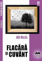 Flacara si cuvant - Jidi Majia (ISBN: 9786065942615)