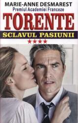 Torente Vol. 4: Sclavul pasiunii (ISBN: 9789737363701)