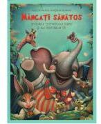 Mancati sanatos. Sfaturile elefantului Sunny si ale prietenilor sai - Danion Vasile (ISBN: 9786069410301)
