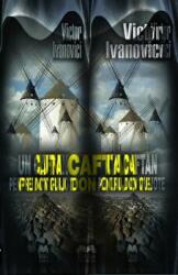Un caftan pentru Don Quijote - Victor Ivanovici (ISBN: 9786065940901)