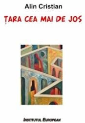 Tara cea mai de jos - Alin Cristian (ISBN: 9786062401283)