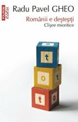Romanii e destepti. Clisee mioritice - Radu Pavel Gheo (ISBN: 9789734650293)