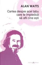 Cartea despre acel tabu care te impiedica sa afli cine esti (ISBN: 9789731115405)