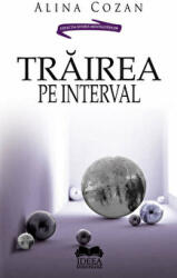 Trairea pe interval - Alina Cozan (ISBN: 9786065944435)