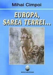 Europa, sarea Terrei - Mihai Cimpoi (ISBN: 9789737691804)