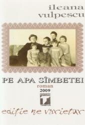 Pe apa simbetei - Ileana Vulpescu (ISBN: 9786069208687)