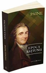 Epoca ratiunii - Thomas Paine (ISBN: 9789731116471)