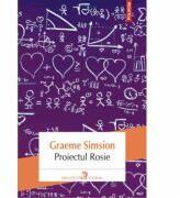 Proiectul Rosie - Graeme Simsion (ISBN: 9789734636471)