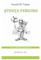 Știința Fericirii (ISBN: 9786068460635)