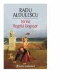 Istoria Regelui Gogosar (ISBN: 9789732330395)