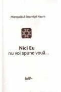 Nici Eu nu voi spune voua. . . - Naum, Mitrop. Strumitei (ISBN: 9786068195391)