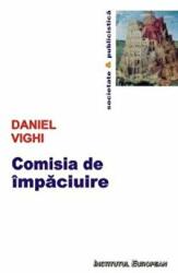 Comisia de impaciuire - Daniel Vighi (ISBN: 9789736115912)