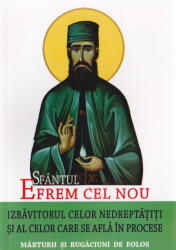 Sfantul Efrem Cel Nou, Izbavitorul Celor Nedreptatiti Si Al Celor Care Se Afla In Procese, - Editura Sophia (ISBN: 9789731364650)