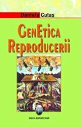 Genetica reproducerii - Daniela Cutas (ISBN: 9789737691866)