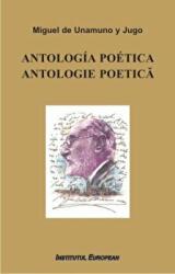 Antologie poetica (editie bilingva) - Miguel de Unamuno (ISBN: 9789736118791)